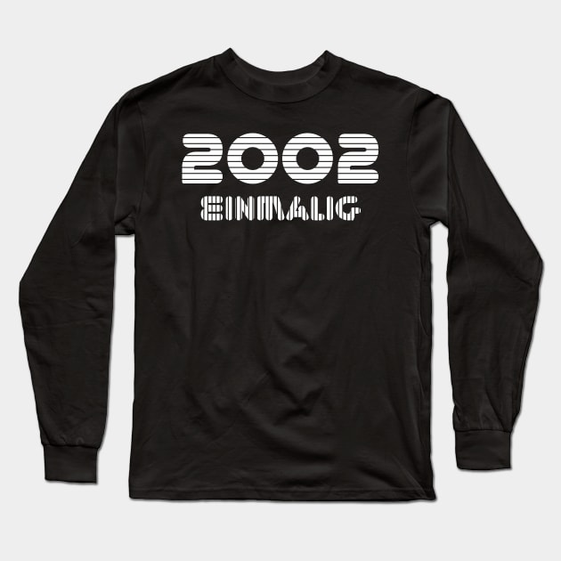 born 2002 birthday present Long Sleeve T-Shirt by Johnny_Sk3tch